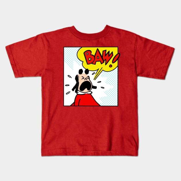 Baw! Kids T-Shirt by fun stuff, dumb stuff